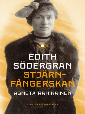 cover image of Edith Södergran. Stjärnfångerskan
